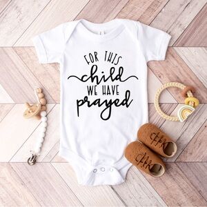 For This Child We Have Prayed Baby Onesie